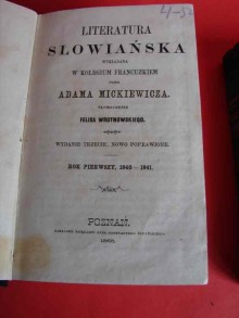 MICKIEWICZ A.: Literatura słowiańska. T.1-4. 1865.