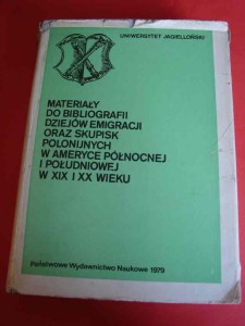 MATERIAŁY DO BIBLIOGRAFII DZIEJÓW EMIGRACJI. 1979.