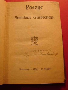 TREMBECKI Stanisław: Poezye. 1909. 