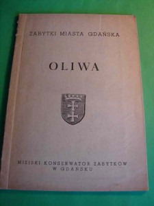 KILARSKI M., MAMUSZKA F., STANKIEWICZ J.: Oliwa. 1957.