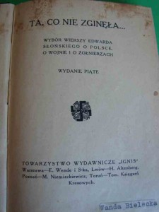 SŁOŃSKI E.: Ta co nie zginęłła. [Poezje]