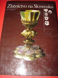 TORANOVA E.: Zlatnictvo na Slovensku. 1983. [Złotnictwo na Słowacji]