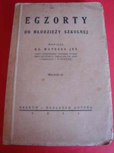 JEŻ M.: Egzorty do młodzieży szkolnej. 1932.