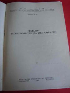 PROBLEMY ZAGOSPODAROWANIA ZIEM GÓRSKICH. Z. 25. 1985.
