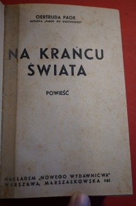 PAGE G.: Na krańcu świata. Powieść. [ok. 1930].