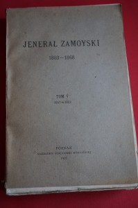 ZAMOYSKI Władysław. Jenerał Zamoyski. 1803-1868. T.V. 1922.