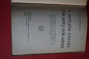CHRZANOWSKI I.: Z dziejów satyry polskiej XVIII wieku. 1909.