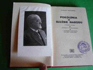 WASILEWSKI Z.: Pokolenia w służbie narodu. Londyn 1962.