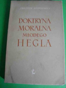 KUDEROWICZ Z.: Doktryna moralna młodego Hegla. 1962.