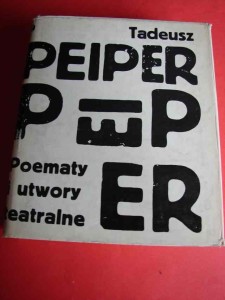 PEIPER T.: Poematy i utwory teatralne. 1979.