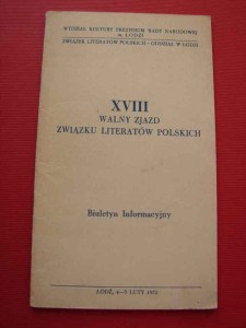 ZWIĄZEK LITERATÓW POLSKICH. XVIII Walny Zjazd. 1972.