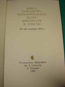 ZJAZD BIBLIOFILÓW W TORUNIU 1978. Księga pamiątkowa. 1982.