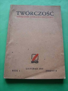 TWÓRCZOŚĆ. Miesięcznik lit. krytyczny. 1945 z. 4.
