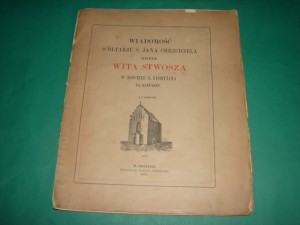 WIADOMOŚĆ O OŁTARZU JANA CHRZCICIELA  DZIELE WITA STWOSZA. 1870 .