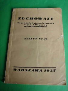 ZUCHOWATY. Organ Koła Byłych Żołnierzy 5 p.p. I Brygady. Z. 16. 1937.