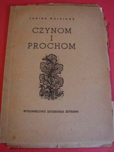 WÓJCICKA J.: Czynom i prochom. [Poezje]. 1946.