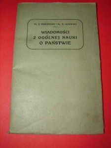 PRÓCHNICKI Z., JANOWSKI B.: Wiadomości z ogólnej nauki o państwie. 1920.