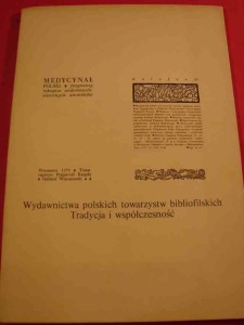 WYDAWNICTWA POLSKICH TOWARZYSTW BIBLIOFILSKICH. Katalog wystawy. 1987