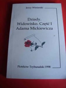 WINIARSKI J.: Dziady. Widowisko. Część I. 1998.
