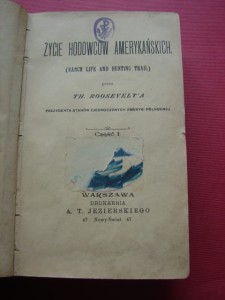 ROOSEVELT T.: Życie hodowców amerykańskich. 1903.