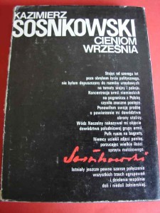SOSNKOWSKI K.: Cieniom września. [Wspomnienia] 1988.