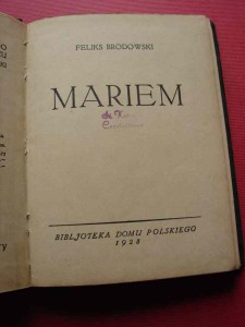 BRODOWSKI F.: Mariem. [Opowiadania]. 1928.