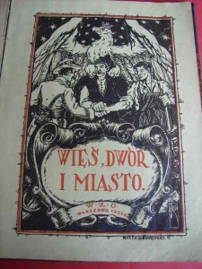 WIEŚ DWÓR I MIASTO. Jako czynniki rozwoju... 1924.