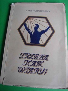 WAWRZYNKOWSKI T.: Trzeba nam wiary ! [Dramat]. 1928.