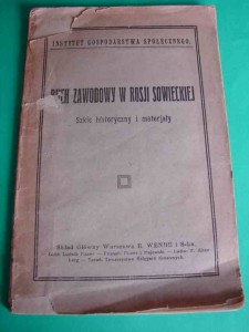 RUCH ZAWODOWY W ROSJI SOWIECKIEJ. lata 1920-te.