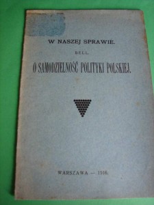 SPRAWA POLSKA W I WOJNIE ŚWIATOWEJ. 1916
