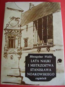 WALLIS M.: St. Noakowski. 1971.