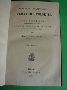 ZIENKOWICZ L.: Wizerunki polityczne literatury polskiej. T.1. 1867.