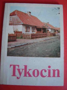 MONKIEWICZ Waldemar: Tykocin. 1983.