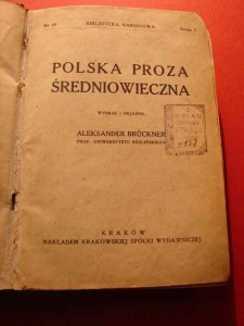POLSKA PROZA ŚREDNIOWIECZNA + inne. Bibl. Narodowa. 1923.