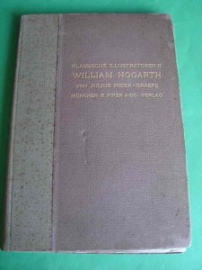 MEIER-GRAFE J.: William Hogarth. 1907.