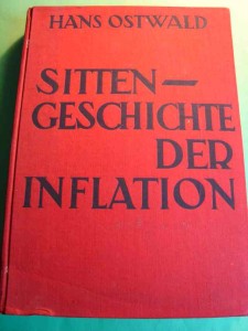 OSTWALD H.: Sittengeschichte der Inflation. 1931.