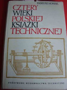 POLSKA KSIĄŻKA TECHNICZNA 1450-1850