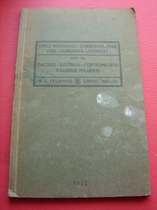 CHRESTOMATHIE aus Schriftstellern der silbernen latinitat. 1927.