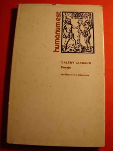 LARBAUD V.: Poezje. 1982.