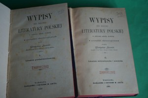 WYPISY DO NAUKI LITERATURY POLSKIEJ. T. 1-2. 1902 